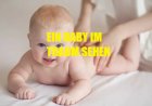 Ein Baby im Traum sehen: Ein Zeichen für gute Nachrichten, Wohlstand und Veränderungen im Leben