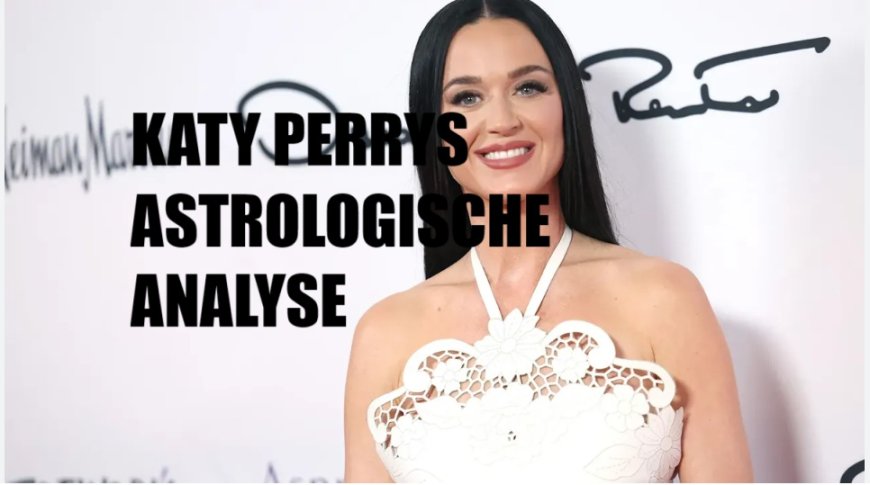 Katy Perry: Ein kosmisches Porträt von Kreativität, Resilienz und Wandlung
